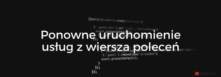 Ponowne uruchomienie usług z wiersza poleceń