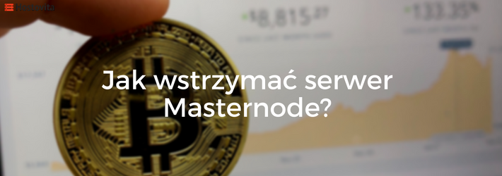 Jak wstrzymac serwer Masternode