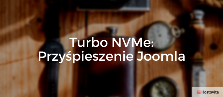 Turbo NVMe, przyspieszenie Joomla