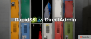 Jak zainstalować RapidSSL w DirectAdmin ?